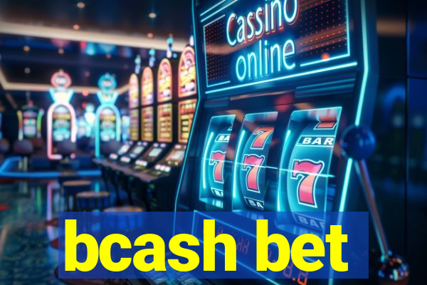 bcash bet